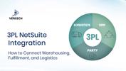3PL NetSuite Integration: How to Connect Warehousing, Fulfillment, and Logistics